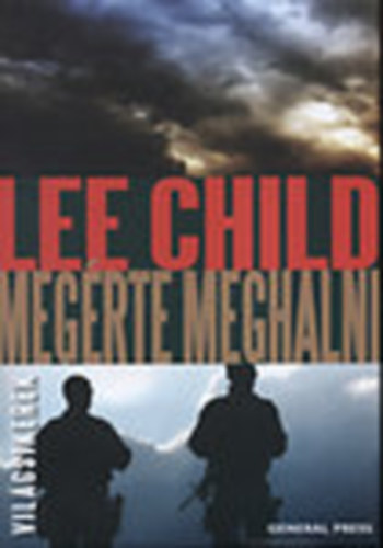 Lee Child - Megrte meghalni