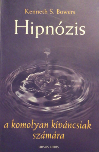 Kenneth S. Bowers - Hipnzis