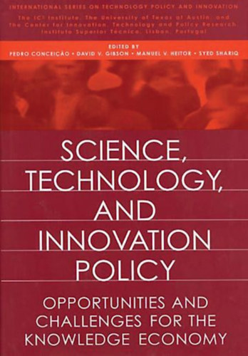 David V. Gibson Pedro Concei�ao - Science, Technology, and Innovation Policy