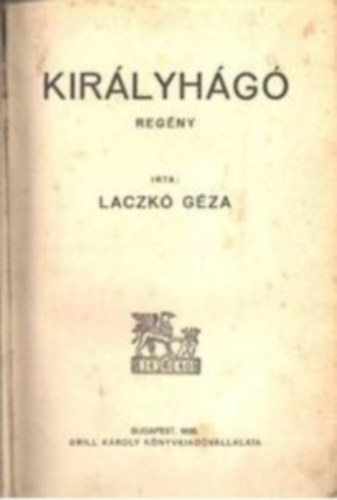 Laczk Gza - Kirlyhg