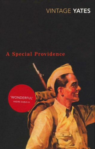 Richard Yates - A Special Providence