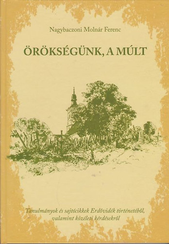 Nagybaczoni Molnr Ferenc - rksgnk, a mlt