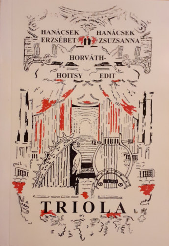 Etal.; Han�csek Erzs�bet; Han�csek Zsuzsanna; Horv�th-hoitsy Edit - Triola