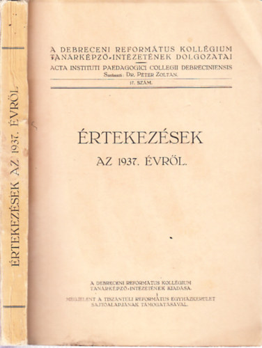 Nincs - rtekezsek az 1937. vrl - A Debreceni Reformtus Kollgium Tanrkpz-Intzetnek dolgozatai 17.