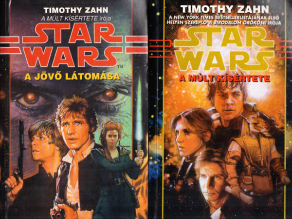 Timothy Zahn - Star Wars: A mlt ksrtete + Star Wars: a jv ltomsa (2 db. ktet)