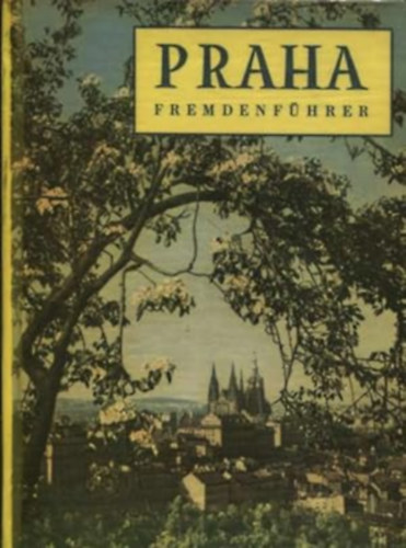 Praha. Fremdenführer.