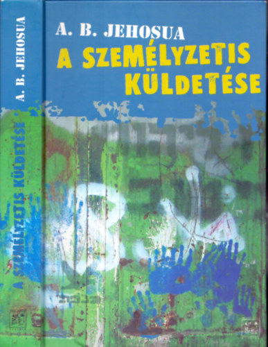 A. B. Jehosua - A személyzetis küldetése