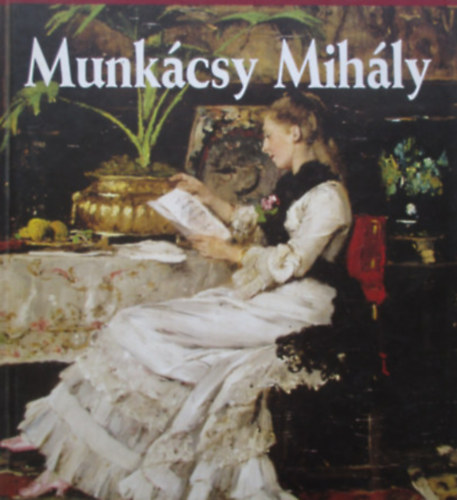 Bak Zsuzsanna - Munkcsy Mihly