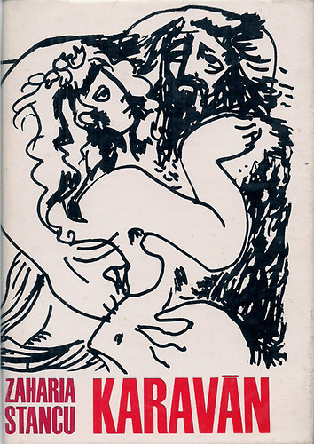 Zaharia Stancu - Karav�n