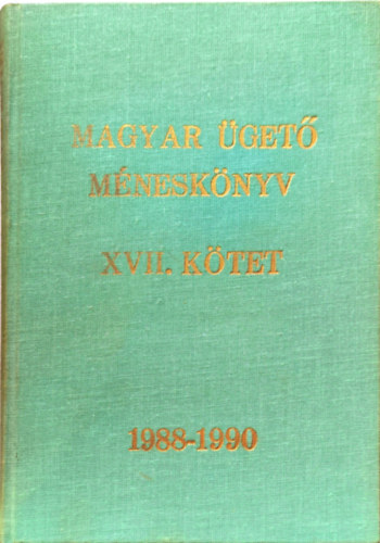 Magyar ügető méneskönyv XVII. kötet (1988-1989-1990)