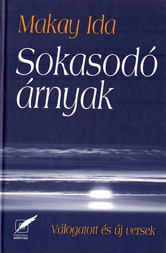 Makay Ida - Sokasod� �rnyak