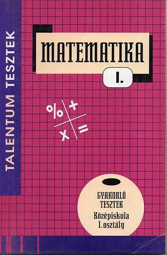 Urbn Jnos - Matematika I. - Talentum tesztek