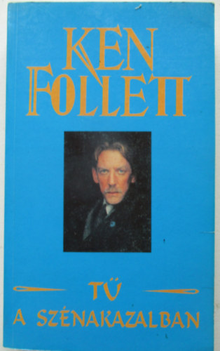Ken Follett - A T� a sz�nakazalban
