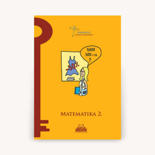 Matematika 2. munkafüzet (Tudáskulcs sorozat)