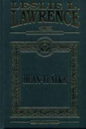 Leslie L. Lawrence - Huan-ti �tka