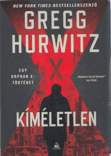 Gregg Hurwitz - Kmletlen