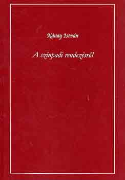 N�nay Istv�n - A sz�npadi rendez�sr�l