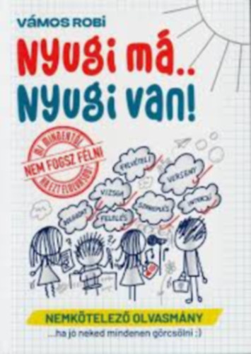 Vmos Robi - Nyugi m.. Nyugi van!