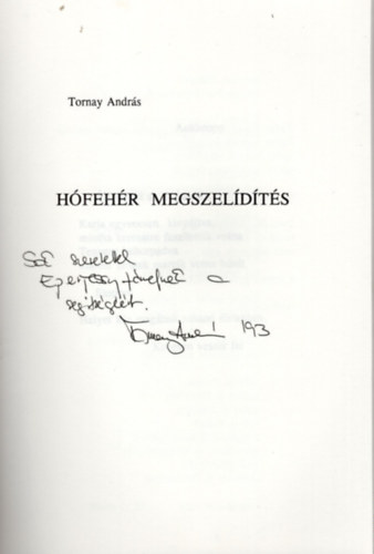 Tornay Andr�s - H�feh�r megszel�d�t�s-vers- dedik�lt