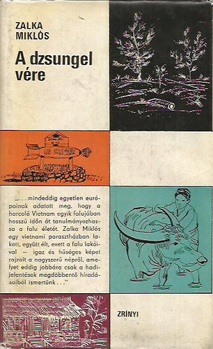 Zalka Mikls - A dzsungel vre