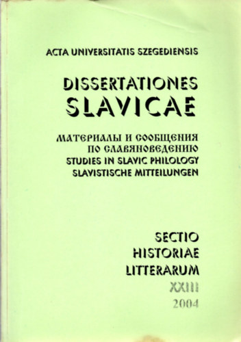 Dissertationes slavicae sectio historiae litterarum XXIII