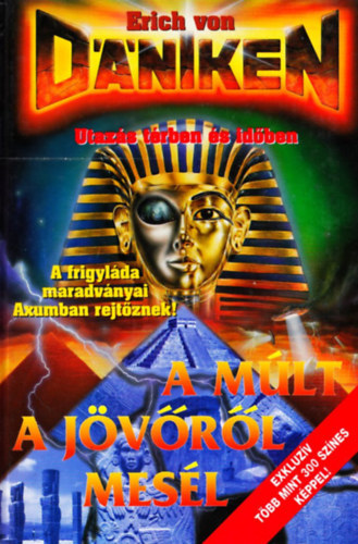Erich Von Daniken - A m�lt a j�v�r�l mes�l