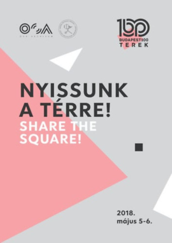 Nyissunk a trre! - Share the square! Budapest100