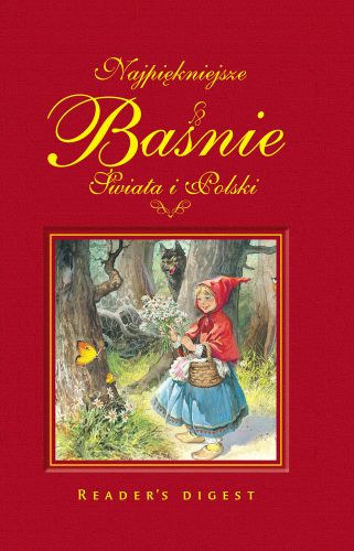 Reader's Digest - Najpi�kniejsze Ba�nie �wiata i Polski