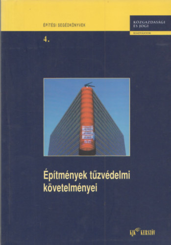 Erds Antal  (szerk.) - ptmnyek tzvdelmi kvetelmnyei