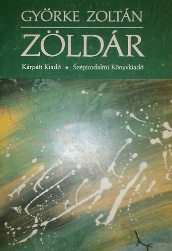 Györke Zoltán - Zöldár - dedikált