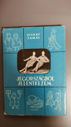 Vitray Tamás - Jégországból jelentkezem... (bővített kiadás)