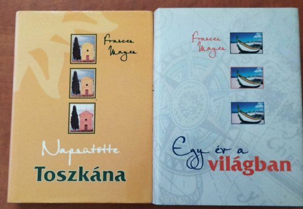 Frances Mayes - 2 db Frances Mayes: Egy év a világba+ Napsütötte Toszkána