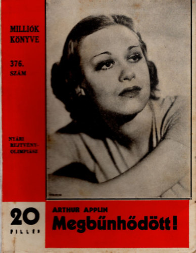 Arthur Applin - Megb�nh�d�tt! ( Milli�k K�nyve 376. sz. )