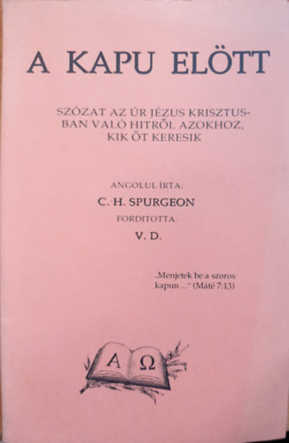 C. H. Spurgeon - A kapu el�tt