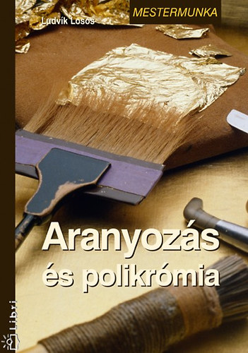 Ludvig Losos - Aranyoz�s �s polikr�mia