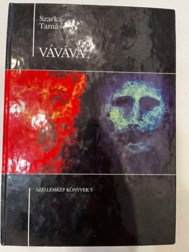 Szarka Tams - Vvv - Szellemkp knyvek 5.