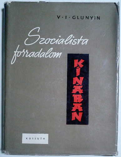 V. I. Glunyin - Szocialista forradalom Knban