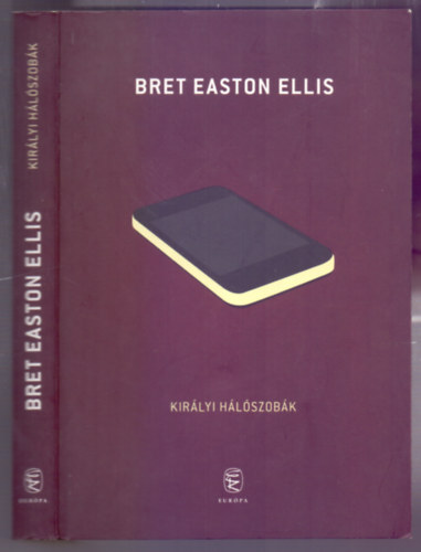 Bret Easton Ellis - Kirlyi hlszobk (Imperial Bedrooms)