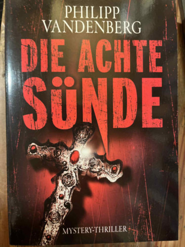 Philipp Vandenberg - Die achte Snde