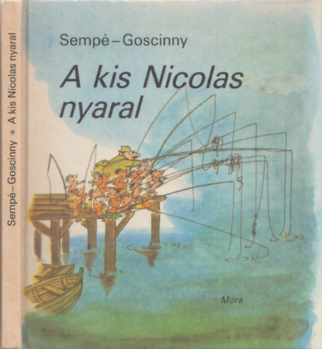 Goscinny-Semp - A kis Nicolas nyaral