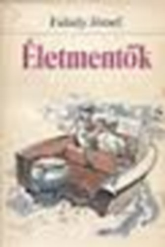 Fahidy J�zsef - �letment�k