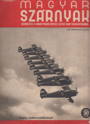 J�nosy Istv�n  (szerk) - Magyar Sz�rnyak 1941 febru�r 15. (4. sz�m)