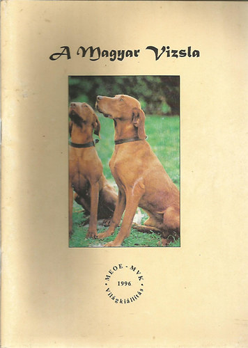 Szikra Krisztina  (szerk.) - A magyar vizsla