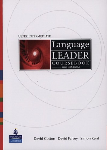 David Cotton; David Falvey; Simon Kent - Language Leader Coursebook - Upper Intermediate