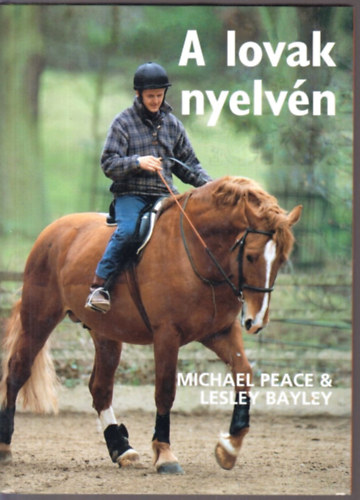 M.-Bayley, L. Peace - A lovak nyelv�n