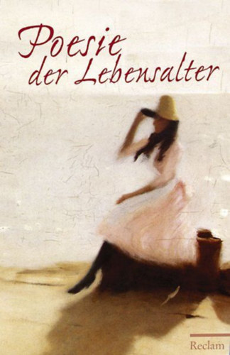 Christine Schmidjell Evelyne Polt-Heinzl - Poesie der Lebensalter - Gedichte
