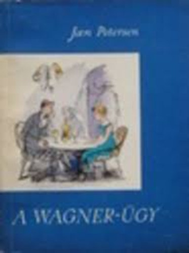 Jan Petersen - A Wagner-�gy