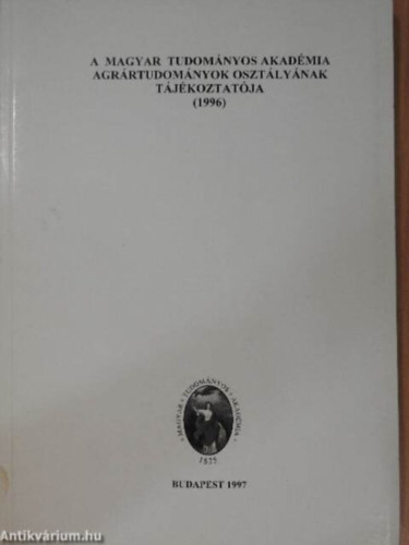 Kovcs Ferenc - A Magyar Tudomnyos Akadmia Agrrtudomnyok Osztlynak Tjkoztatja 1996