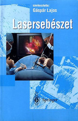 G�sp�r Lajos - Laserseb�szet