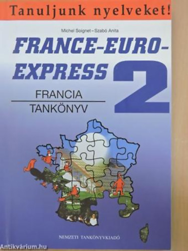 M. Soignet; Szab A. - France-Euro-Express 2. (francia tanknyv) 13298